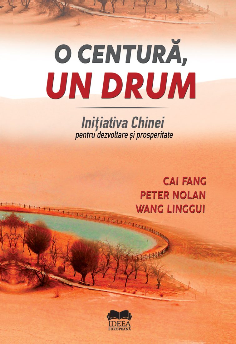 O centură, un drum. Inițiativa Chinei pentru dezvoltare și prosperitate